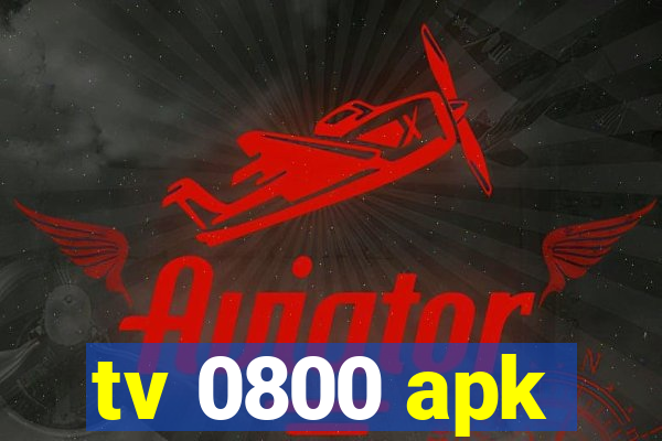 tv 0800 apk